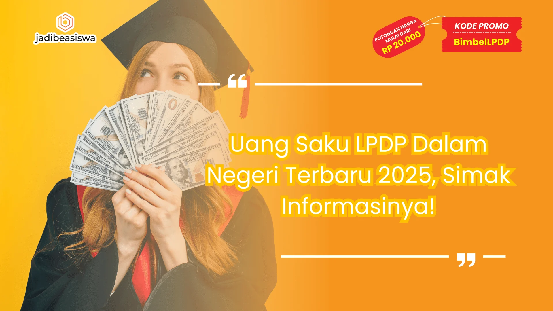 Uang Saku LPDP Dalam Negeri Terbaru 2025