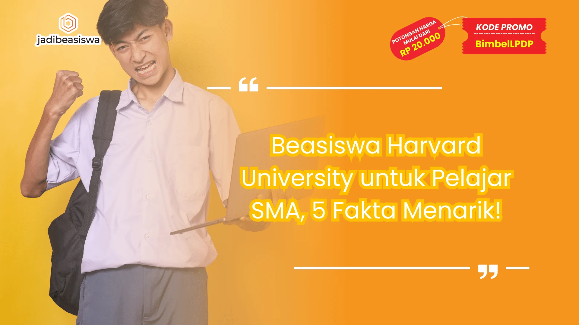 Beasiswa Harvard University untuk Pelajar SMA