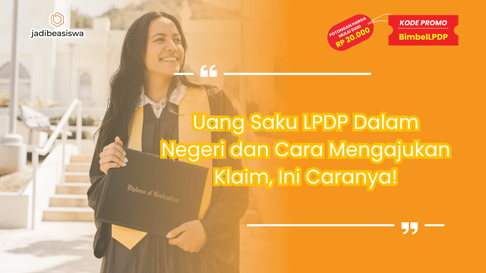Uang Saku LPDP Dalam Negeri dan Cara Mengajukan Klaim