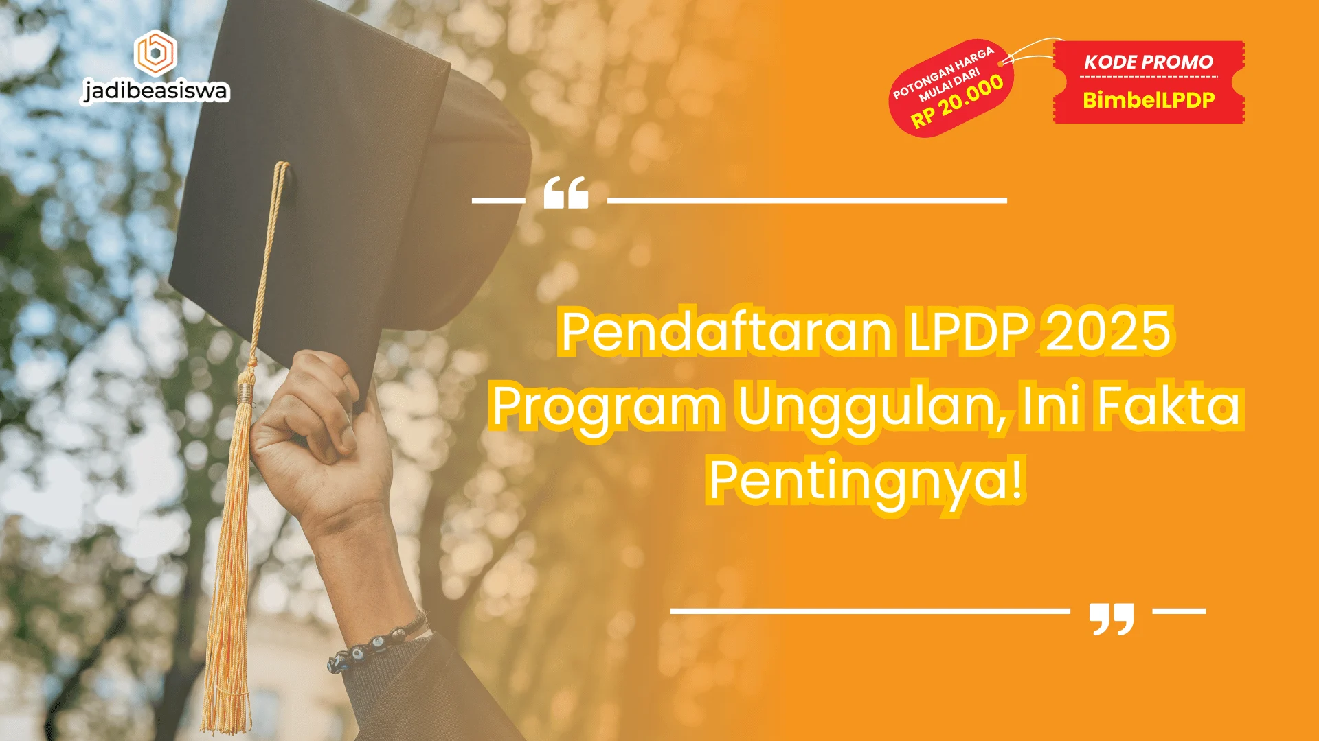 Pendaftaran LPDP 2025 Program Unggulan