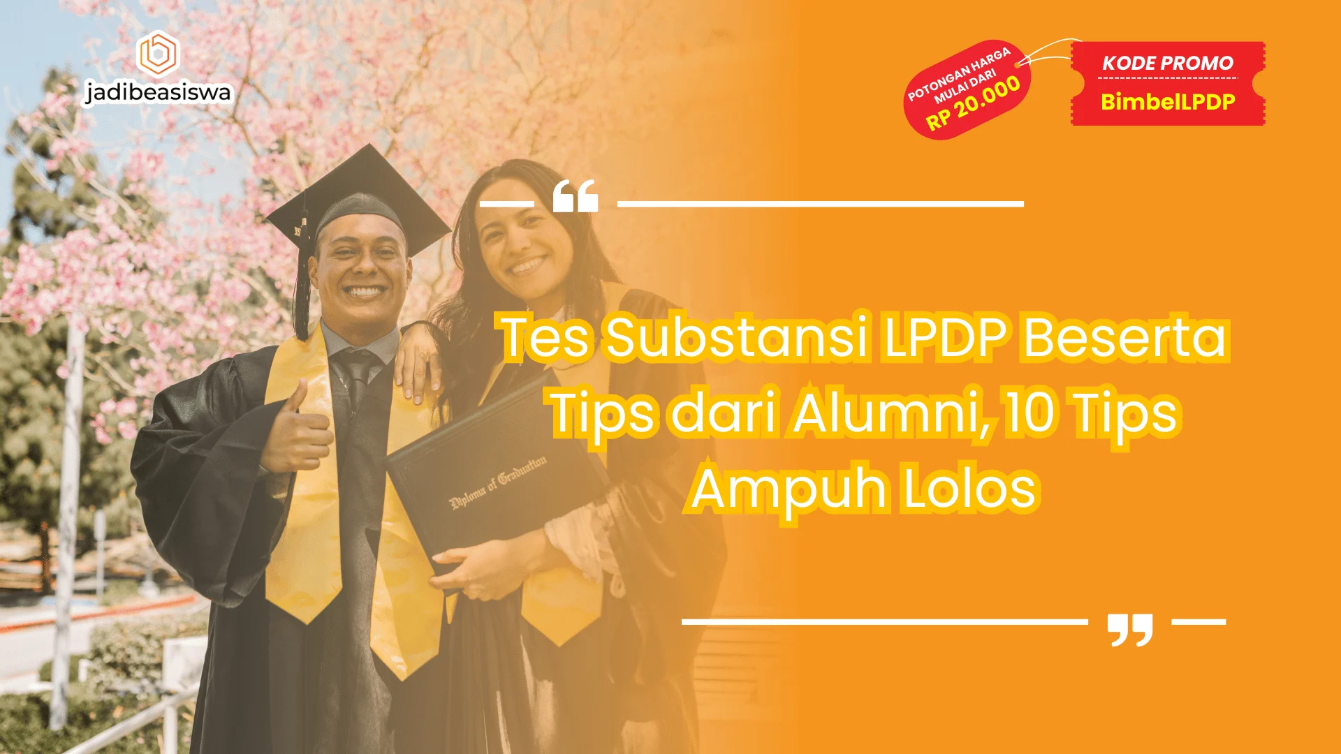 Tes Substansi LPDP Beserta Tips dari Alumni