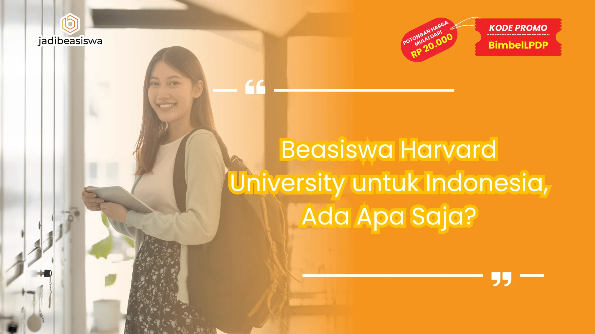 Beasiswa Harvard University untuk Indonesia