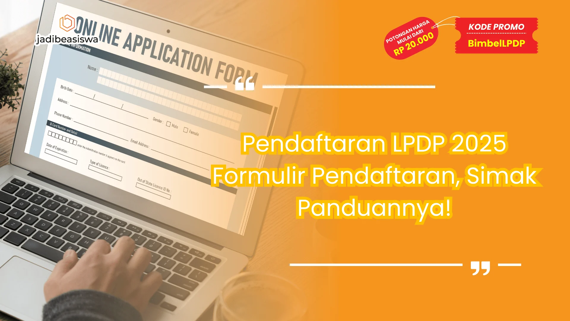 Pendaftaran LPDP 2025 Formulir Pendaftaran