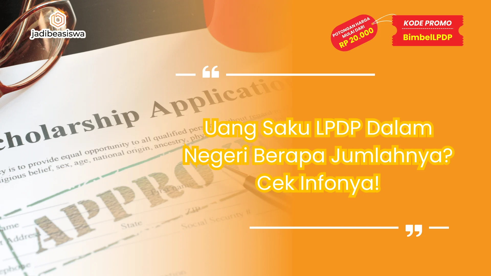 Uang Saku LPDP Dalam Negeri Berapa Jumlahnya