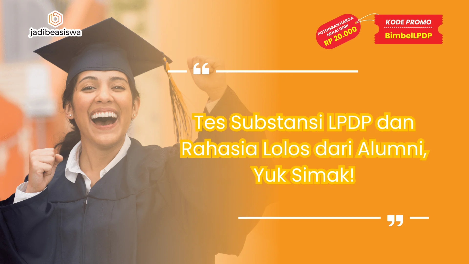 Tes Substansi LPDP dan Rahasia Lolos dari Alumni