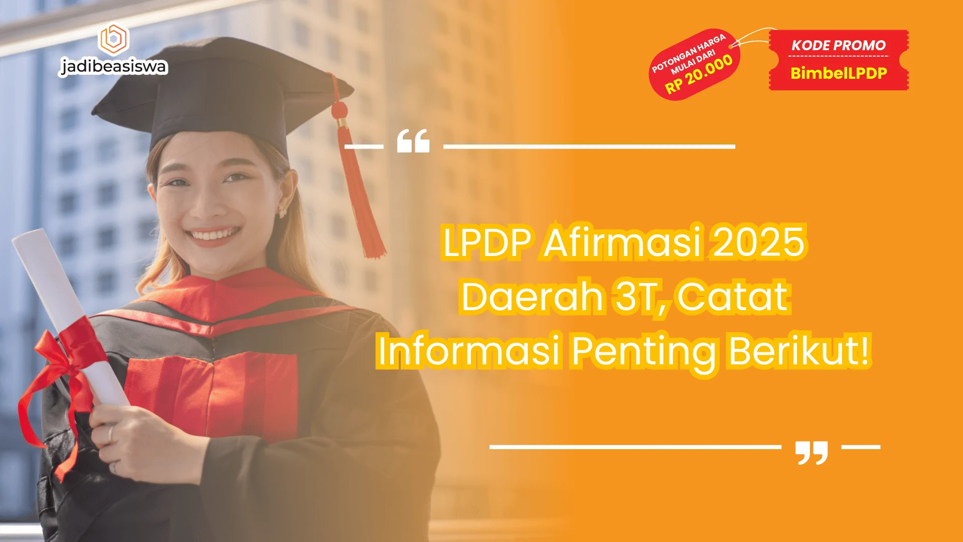 LPDP Afirmasi 2025 Daerah 3T