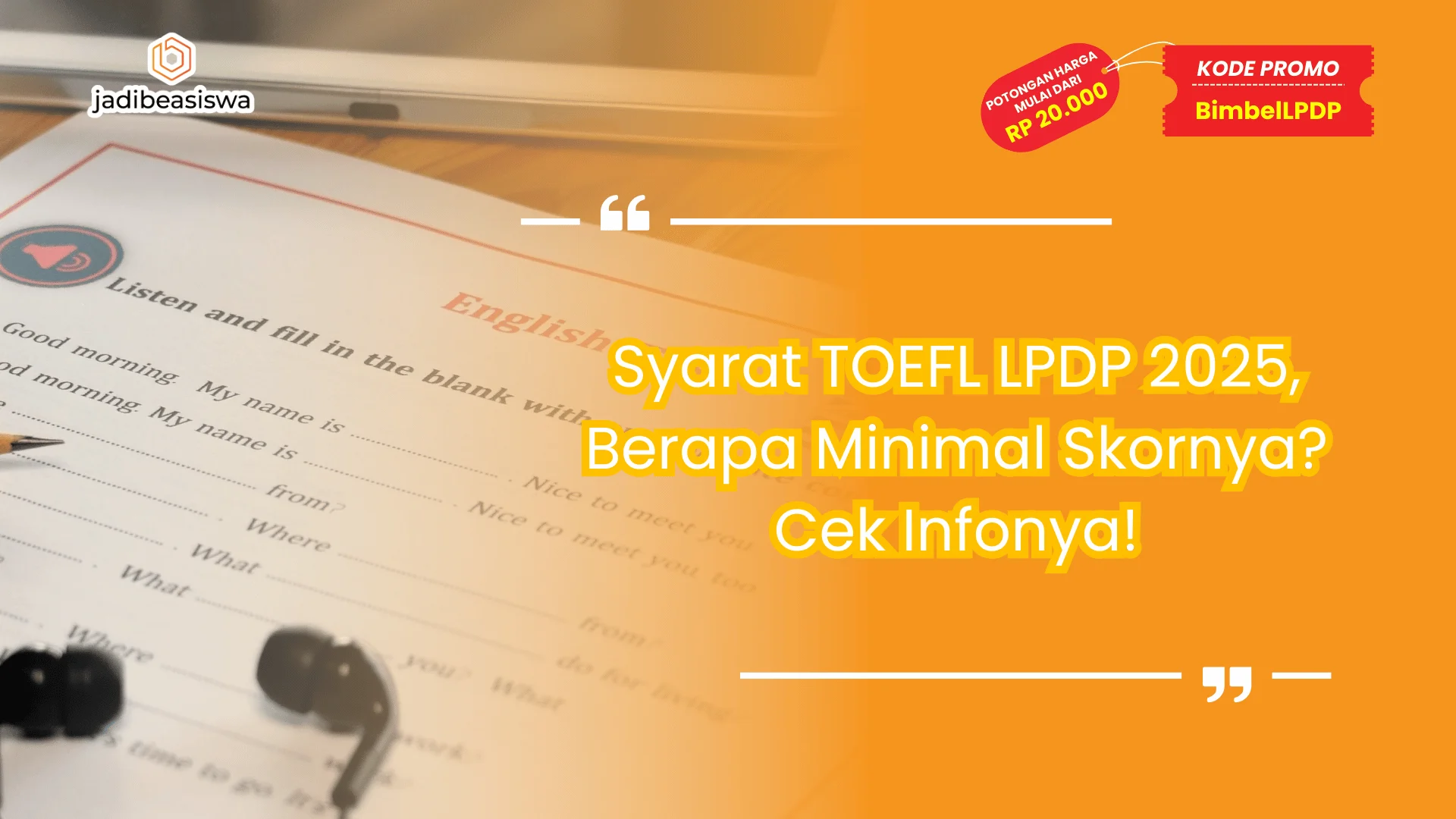 Syarat TOEFL LPDP 2025