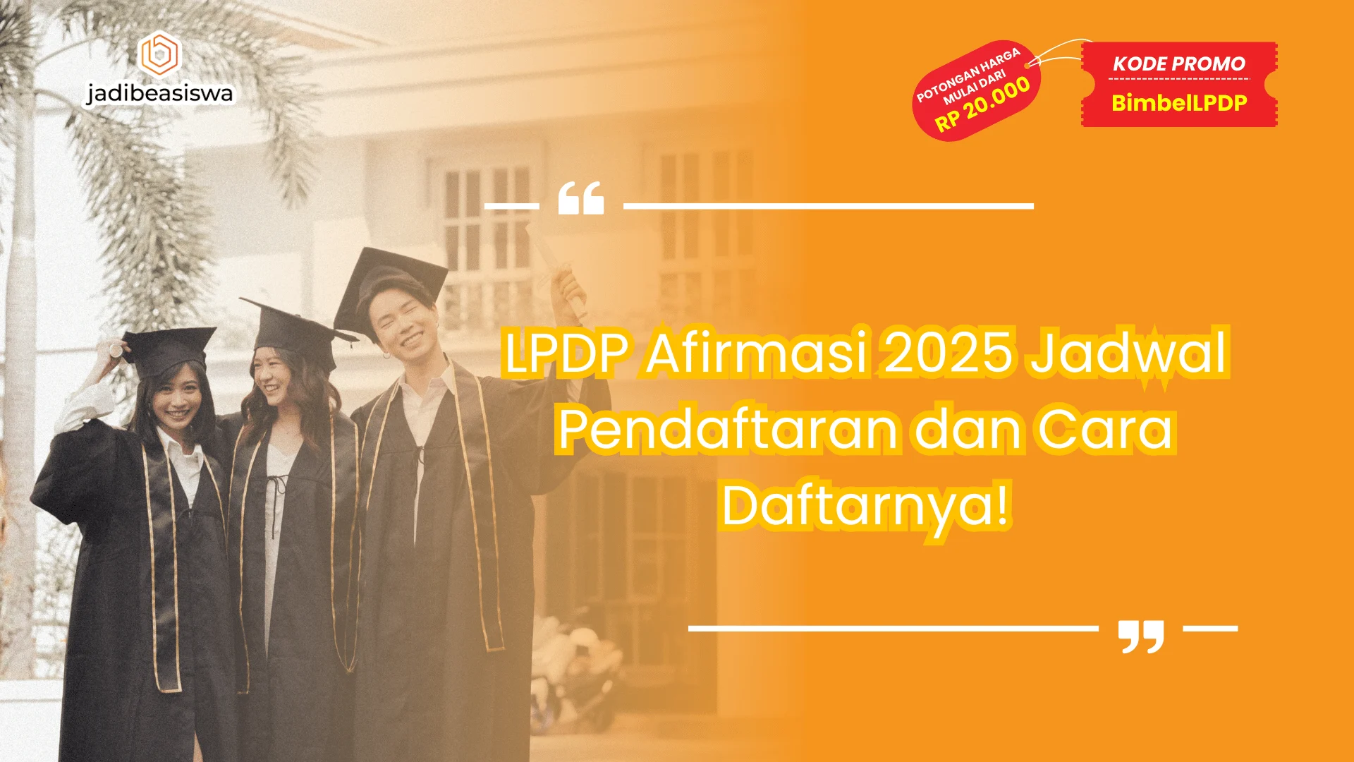 LPDP Afirmasi 2025 Jadwal