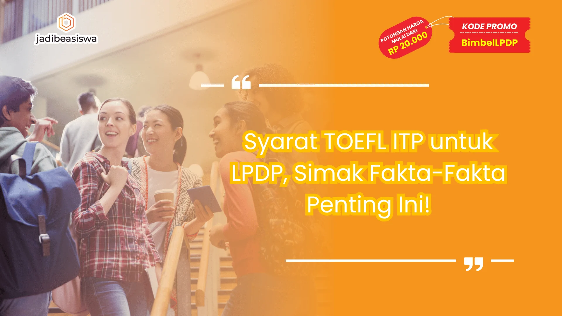 Syarat TOEFL ITP untuk LPDP