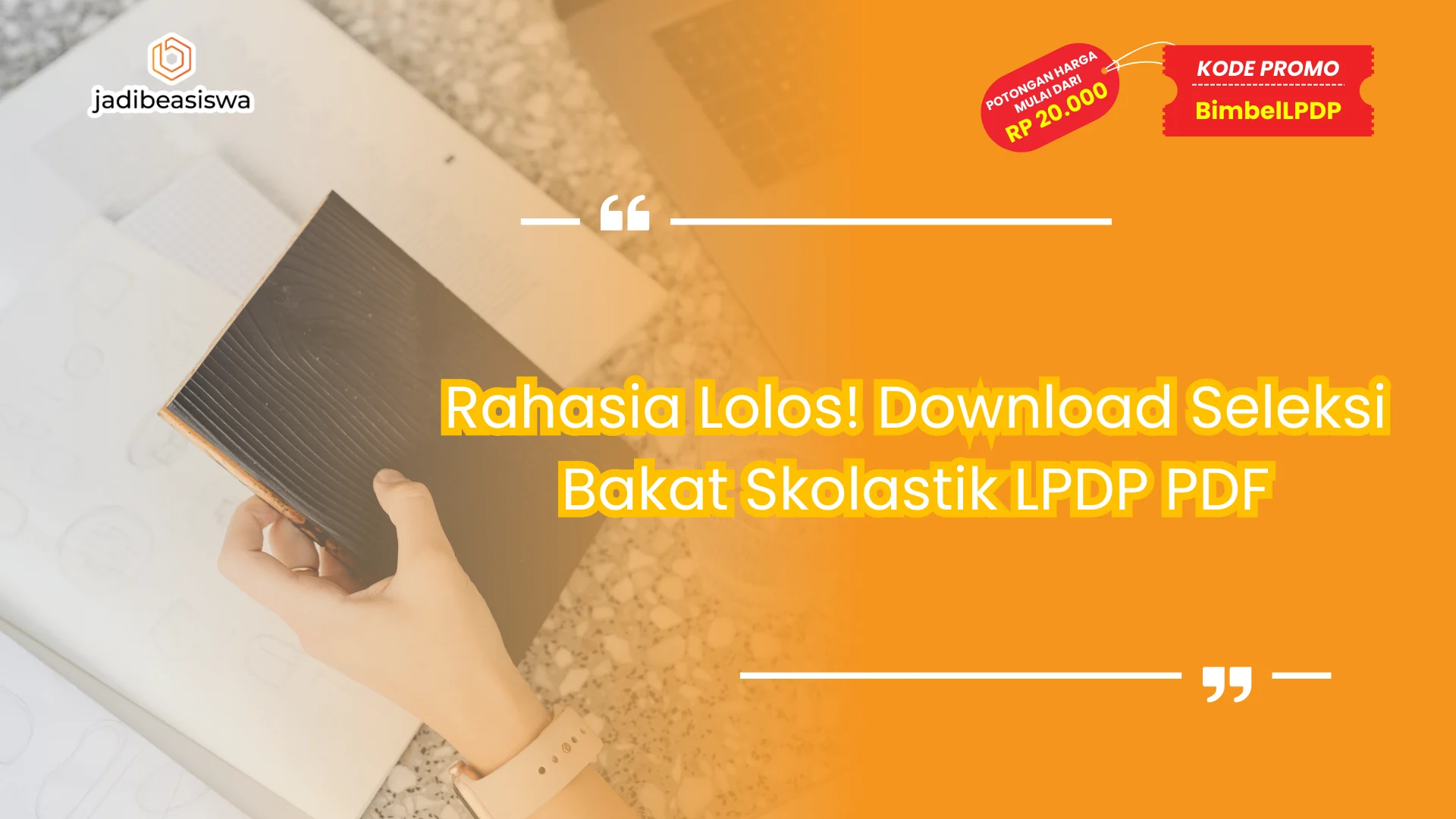 Rahasia Lolos! Download Seleksi Bakat Skolastik LPDP PDF