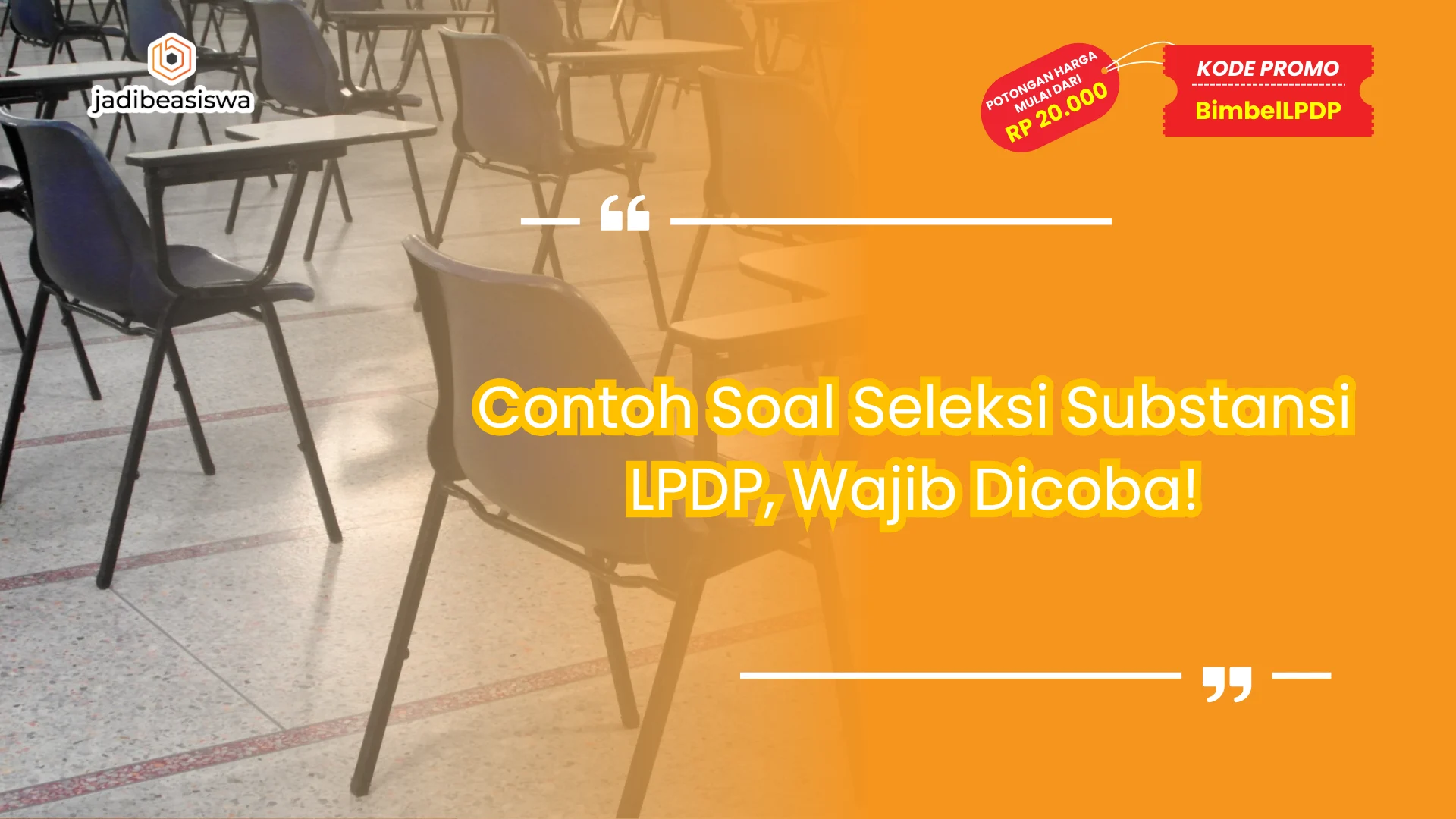 Contoh Soal Seleksi Substansi LPDP, Wajib Dicoba!