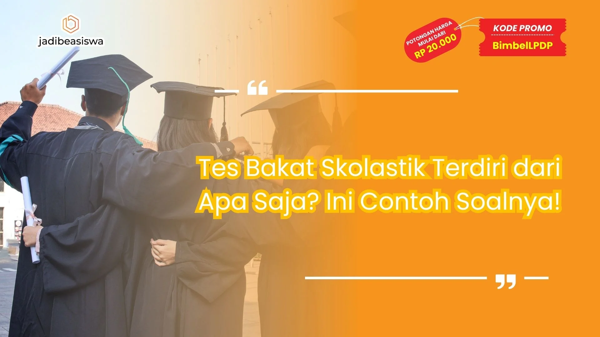 Tes Bakat Skolastik Terdiri dari Apa Saja? Ini Contoh Soalnya!
