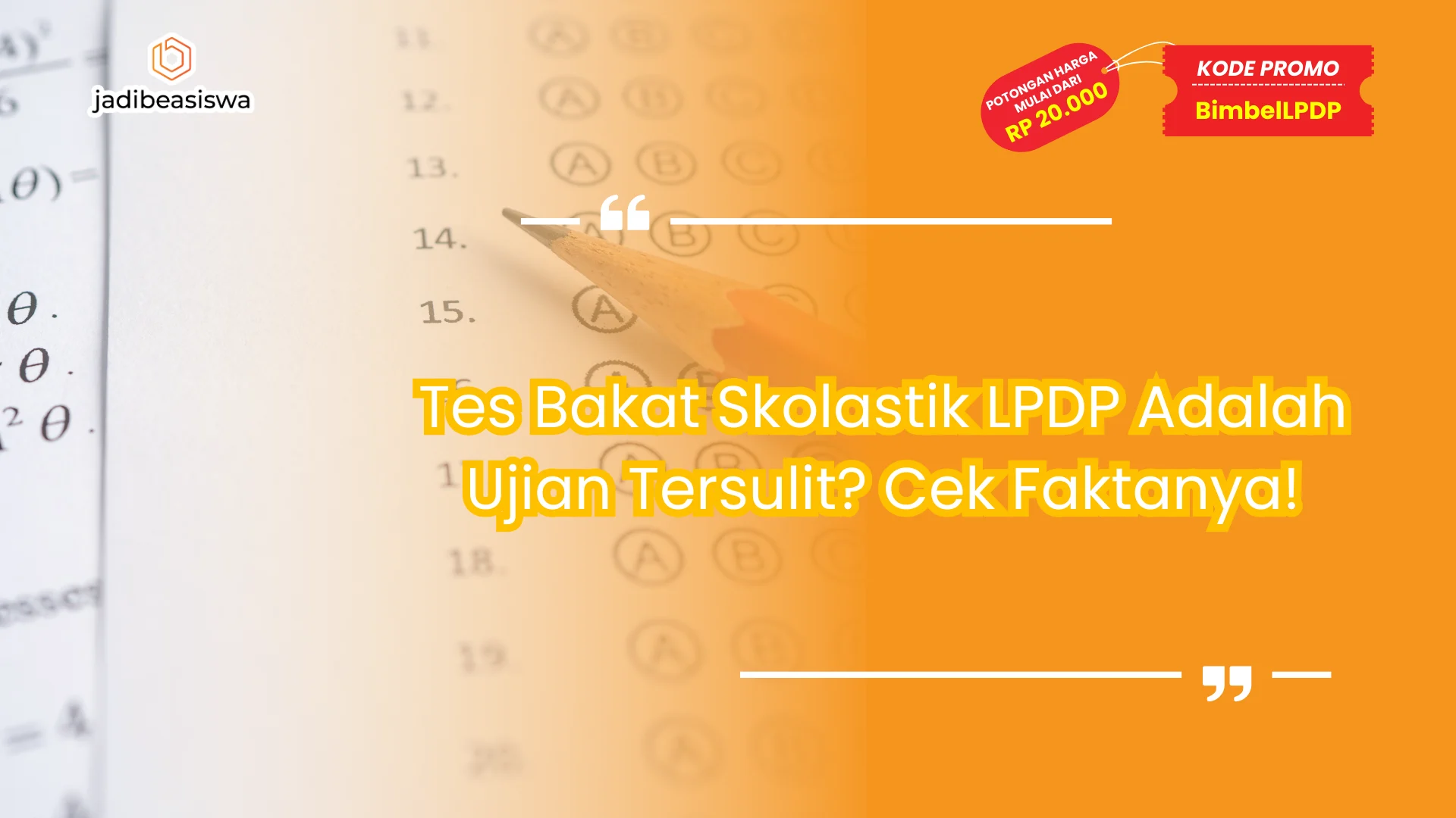 tes bakat skolastik lpdp adalah