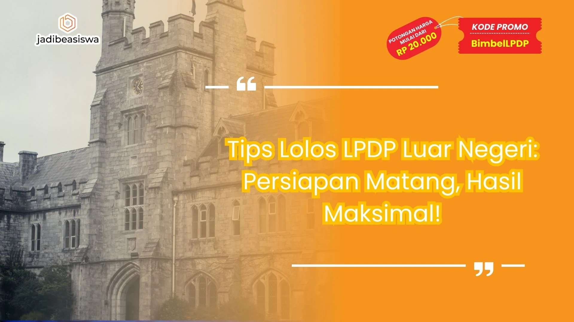 Tips Lolos LPDP Luar Negeri: Persiapan Matang, Hasil Maksimal!
