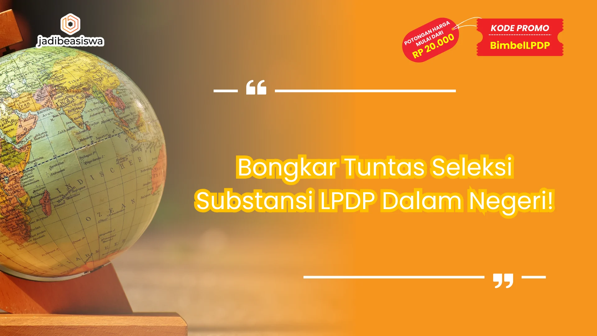 Seleksi substansi LPDP dalam negeri