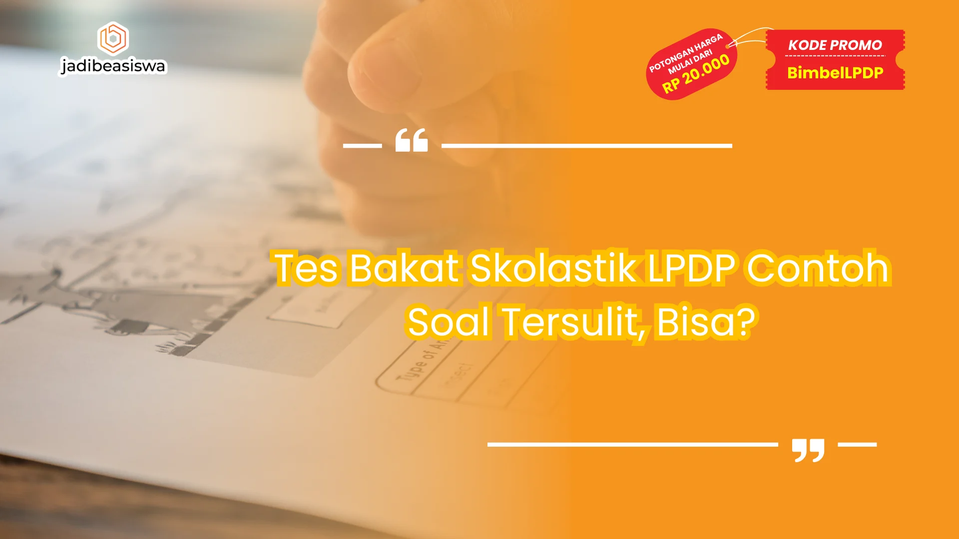 Tes Bakat Skolastik LPDP Contoh Soal Tersulit, Bisa?