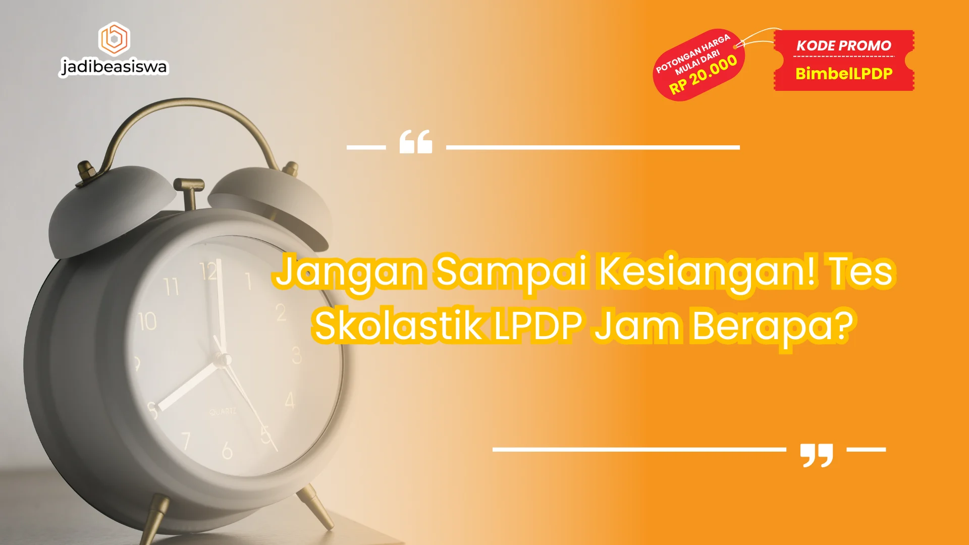 tes skolastik lpdp jam berapa