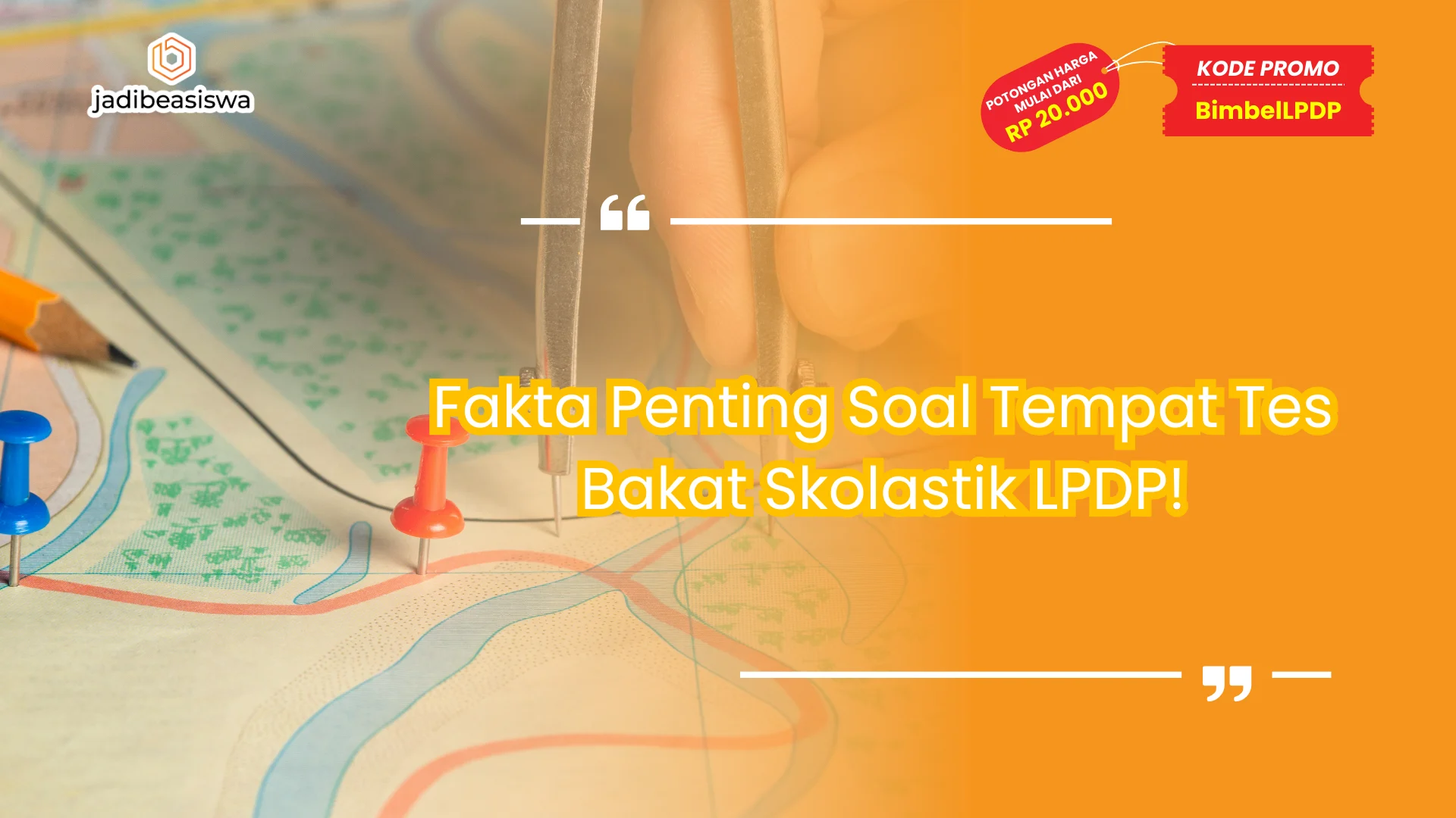 Tempat tes bakat skolastik LPDP
