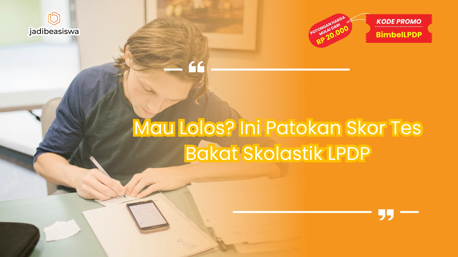 Skor tes bakat skolastik LPDP