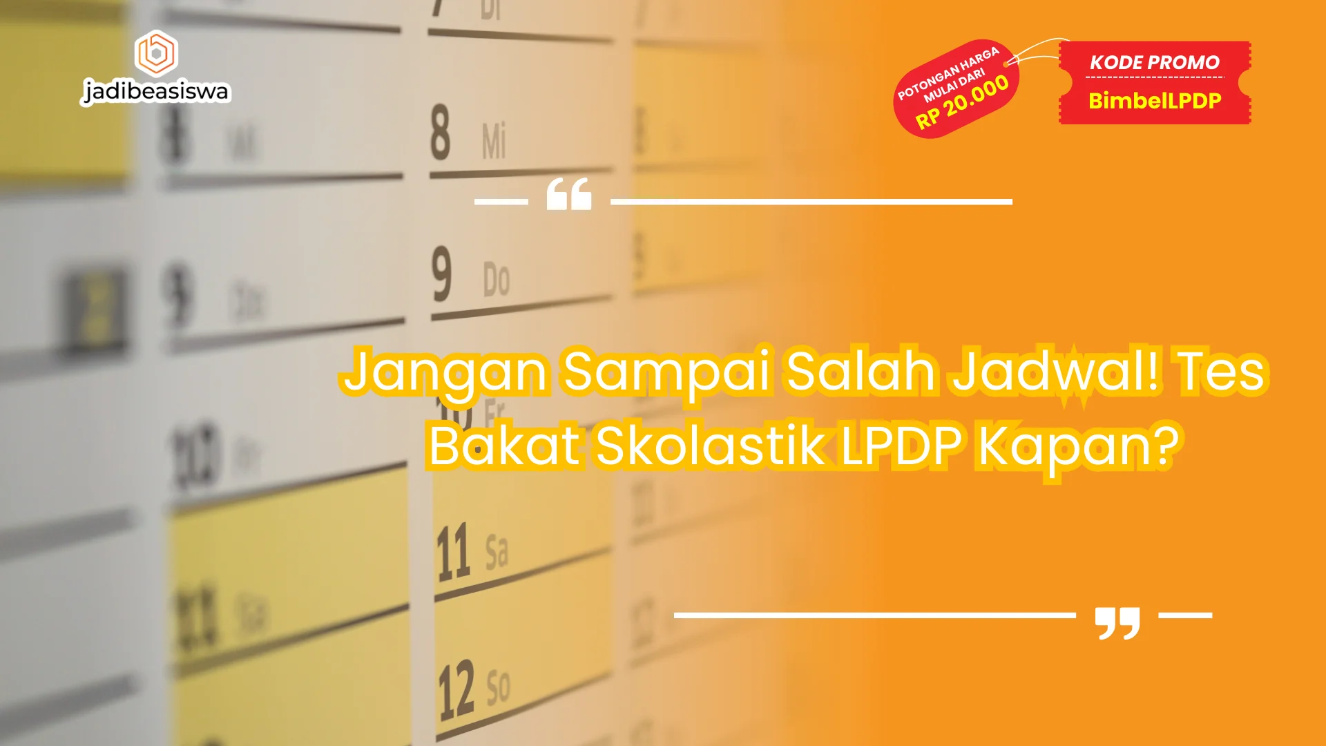Tes bakat skolastik LPDP kapan