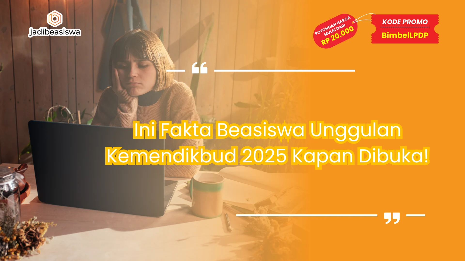 beasiswa unggulan kemendikbud 2025 kapan dibuka