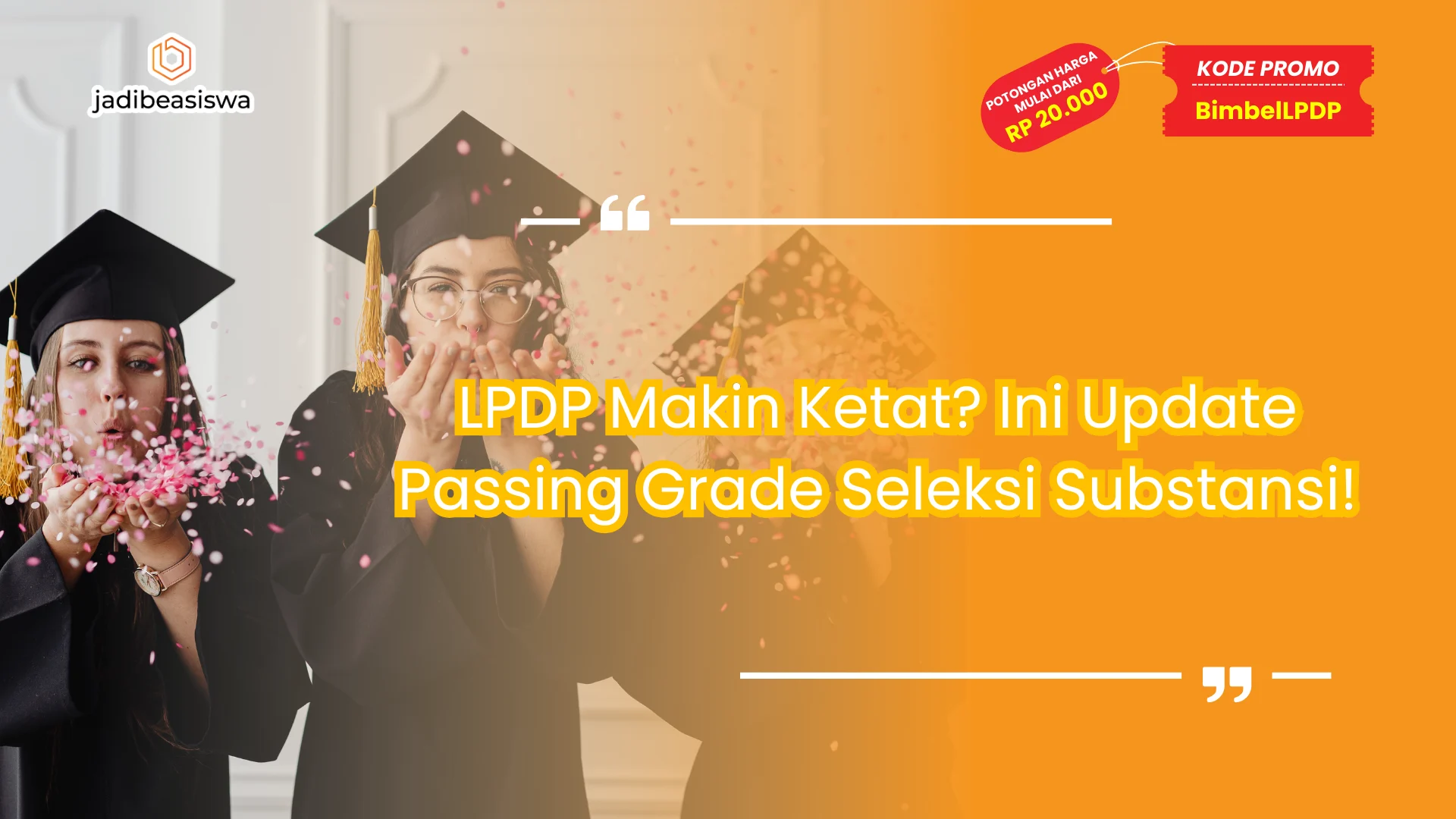 passing grade seleksi substansi LPDP