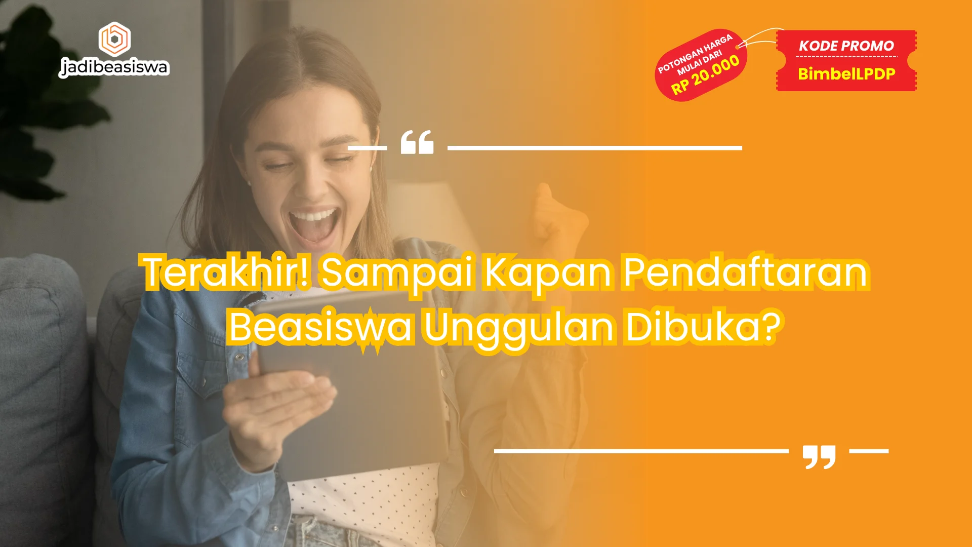sampai kapan pendaftaran beasiswa unggulan
