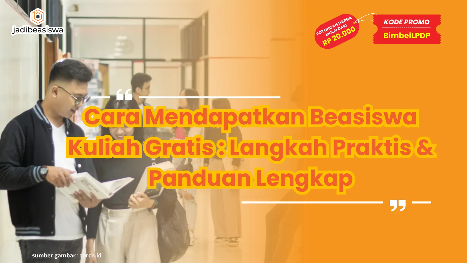 Cara Mendapatkan Beasiswa Kuliah Gratis