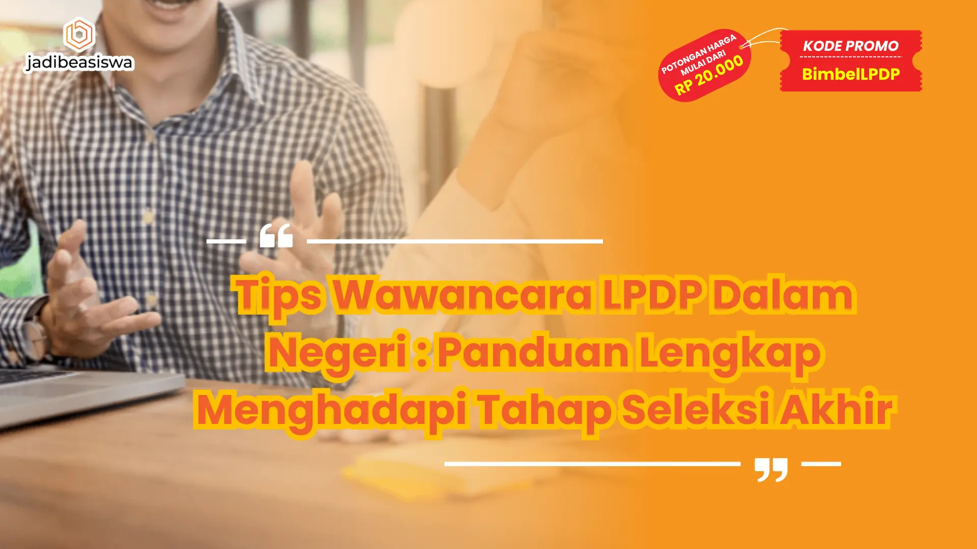 tips wawancara lpdp dalam negeri