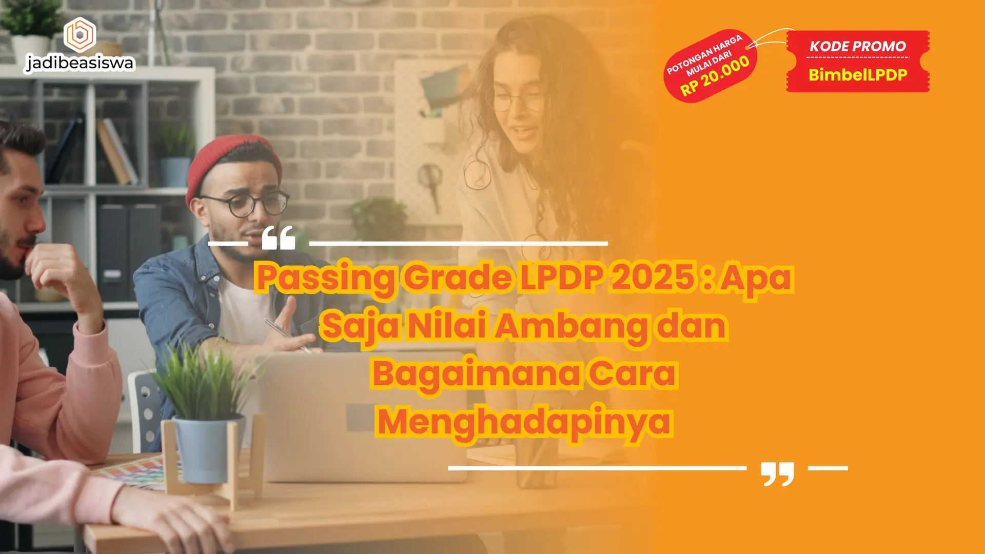 Passing Grade LPDP 2025