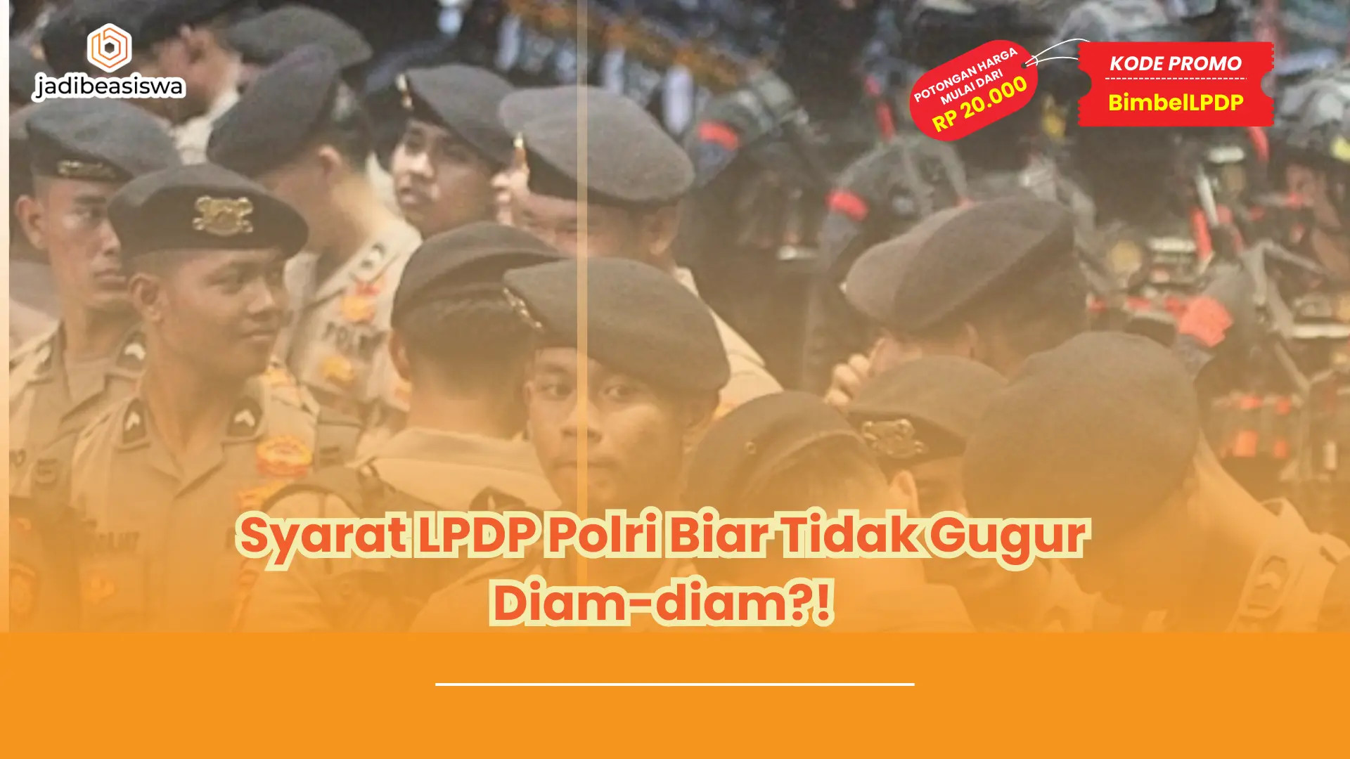 syarat LPDP Polri