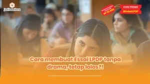 Cara membuat Essai LPDP
