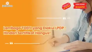 lembaga TOEFL yang diakui LPDP