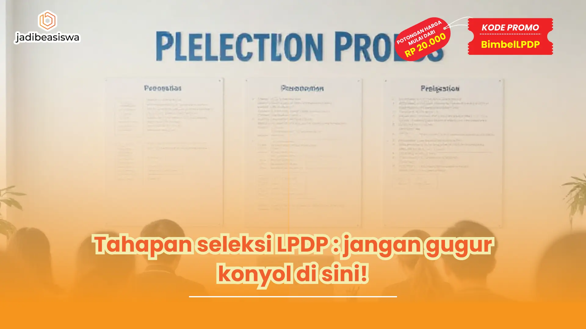 tahapan seleksi LPDP