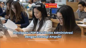 persiapan LPDP