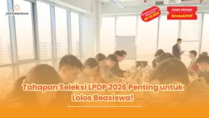 tahapan seleksi LPDP