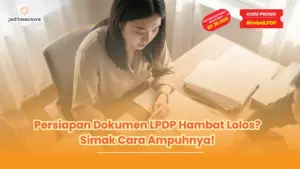 persiapan dokumen LPDP