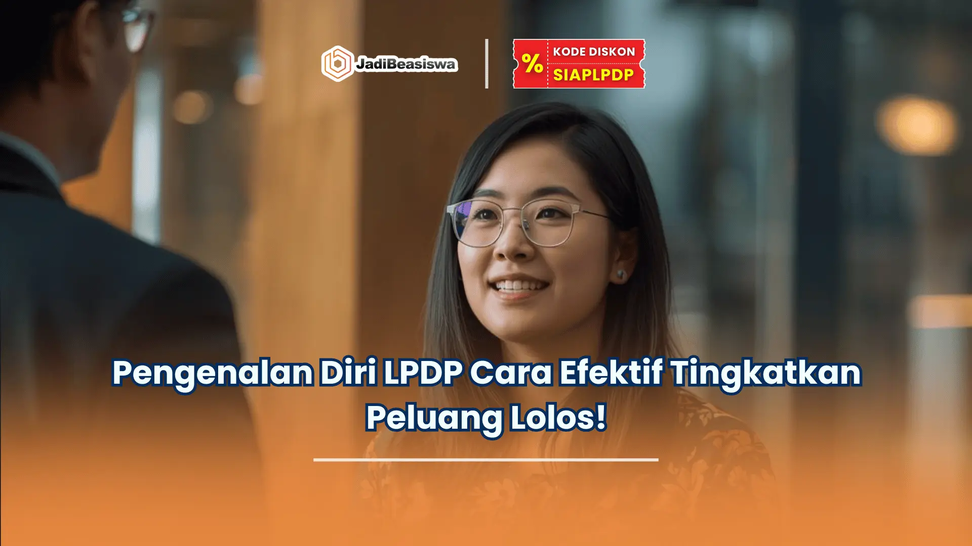 pengenalan diri LPDP