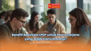 benefit beasiswa LPDP