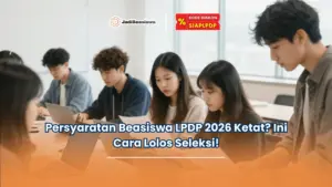 persyaratan beasiswa LPDP