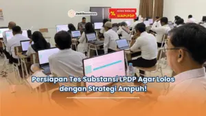 persiapan Tes Substansi LPDP