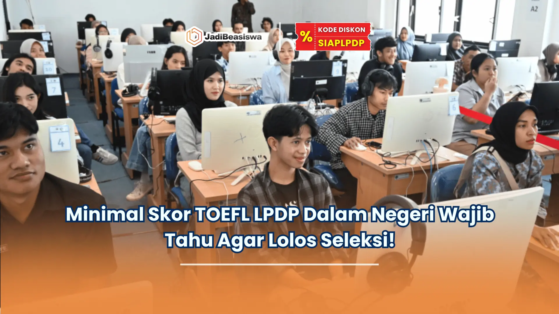 minimal skor TOEFL LPDP dalam negeri