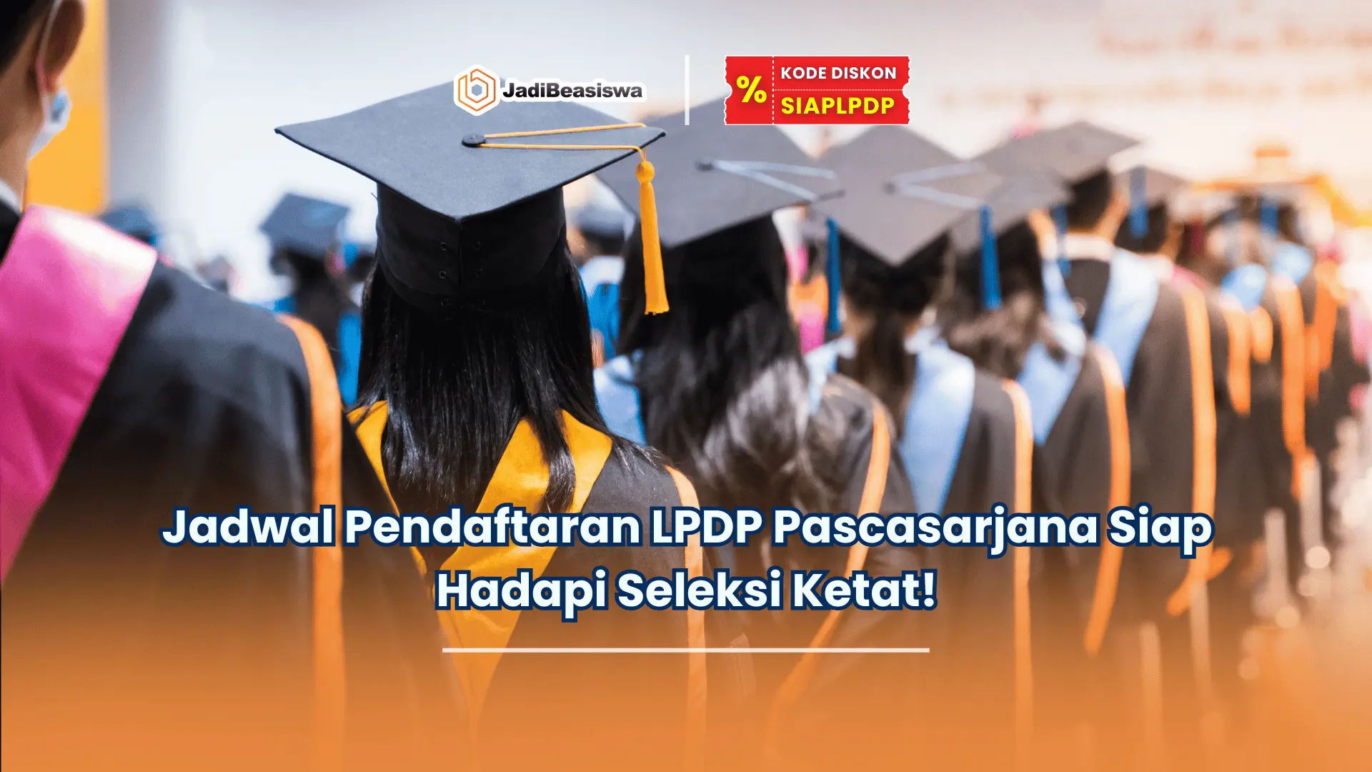 jadwal pendaftaran LPDP