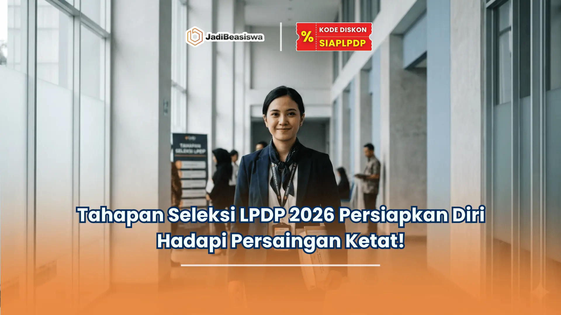 tahapan seleksi LPDP