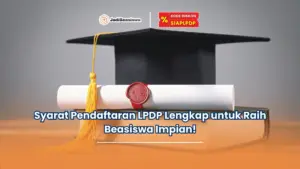 syarat pendaftaran LPDP