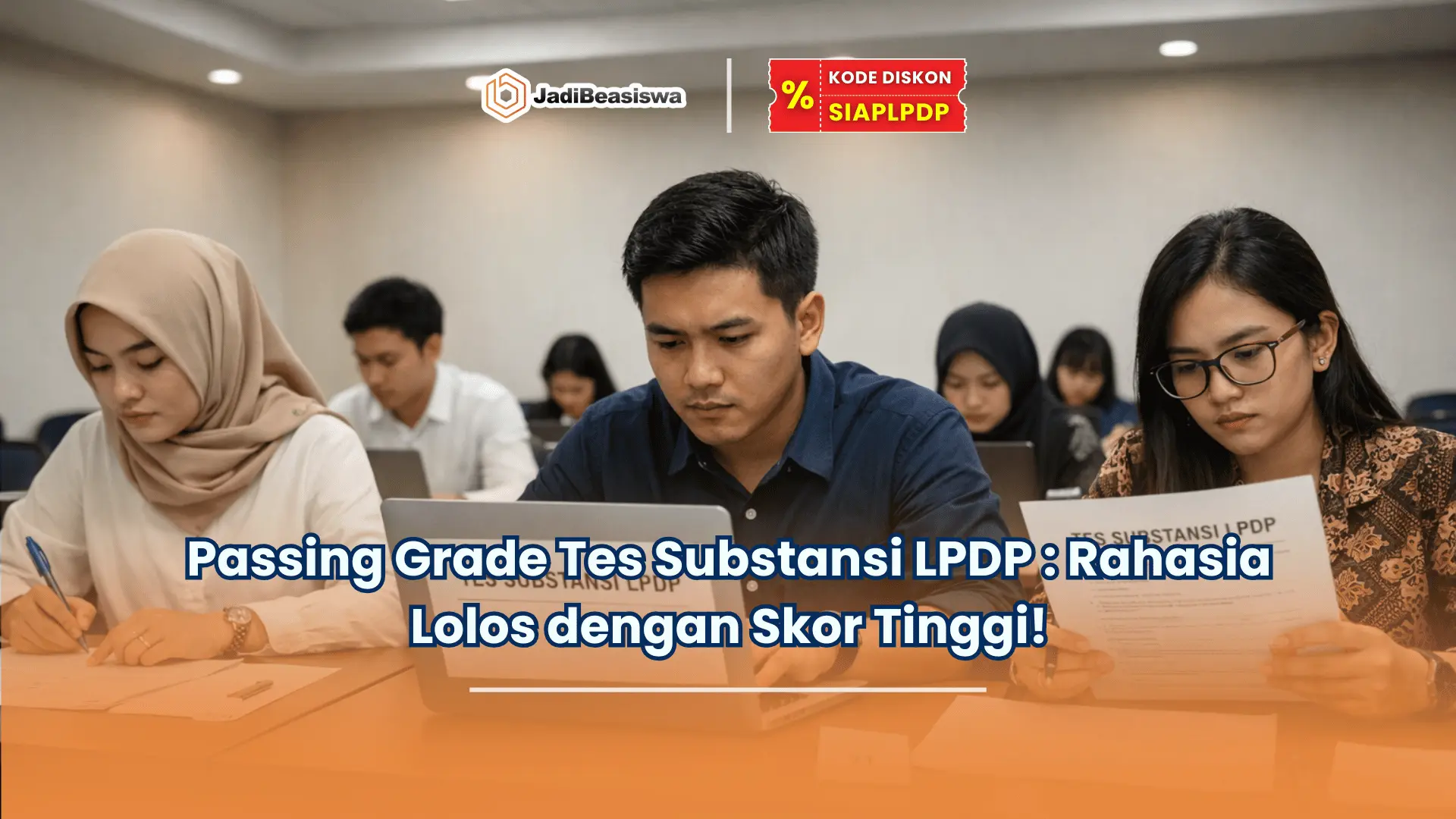 passing grade tes substansi lpdp