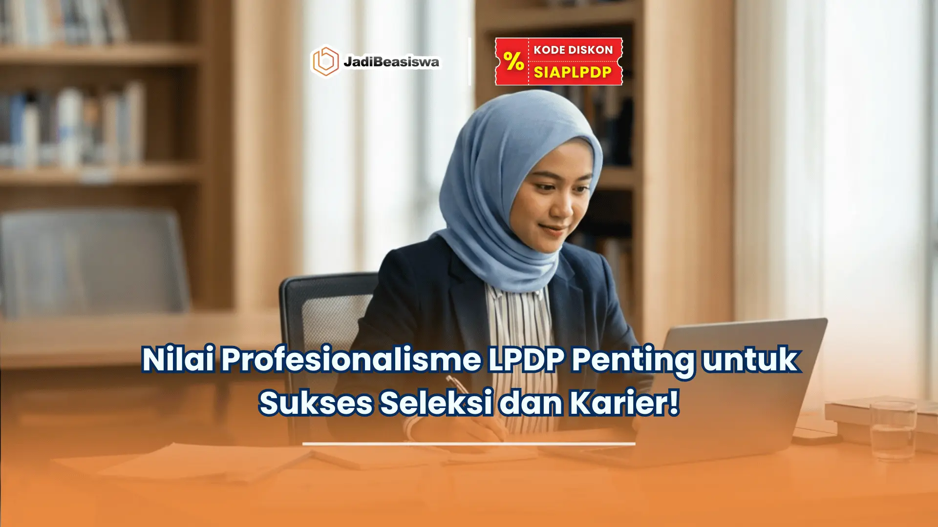 nilai profesionalisme LPDP