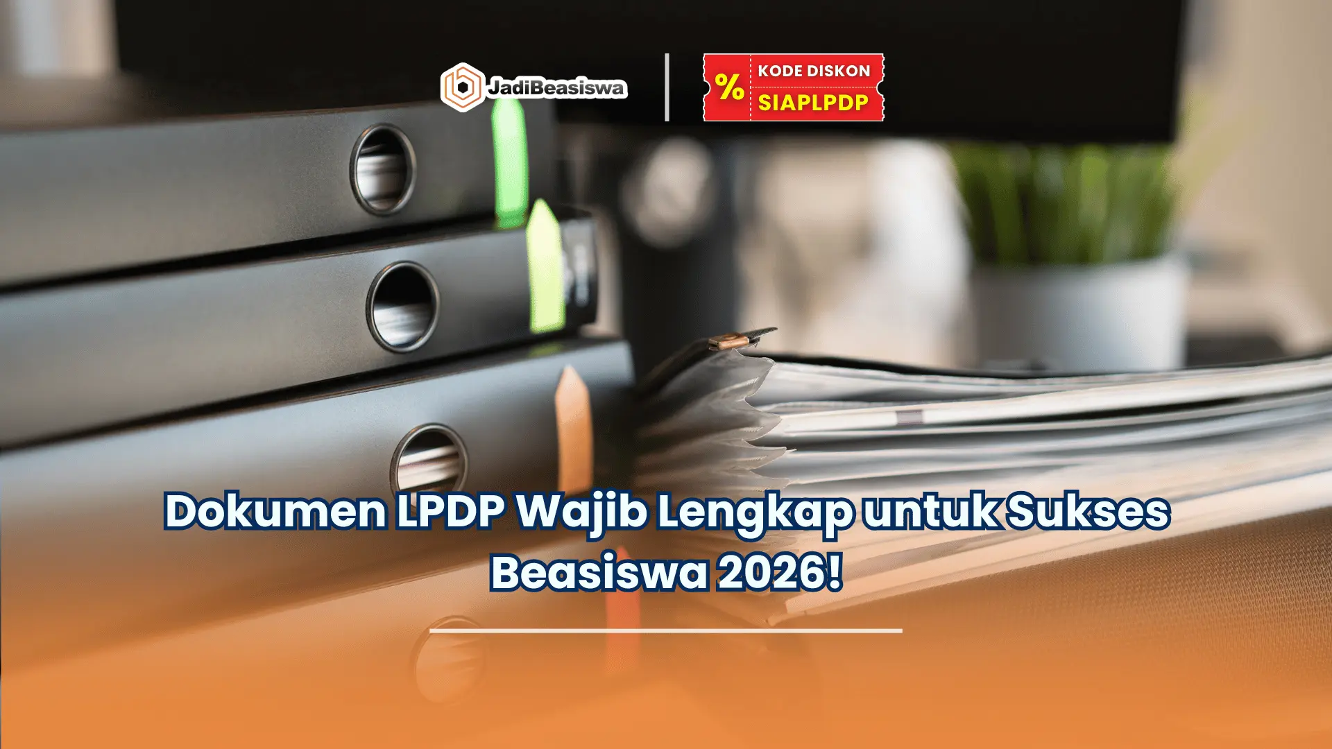 dokumen yang di perlukan untuk LPDP