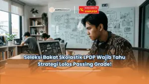 seleksi bakat skolastik lpdp adalah