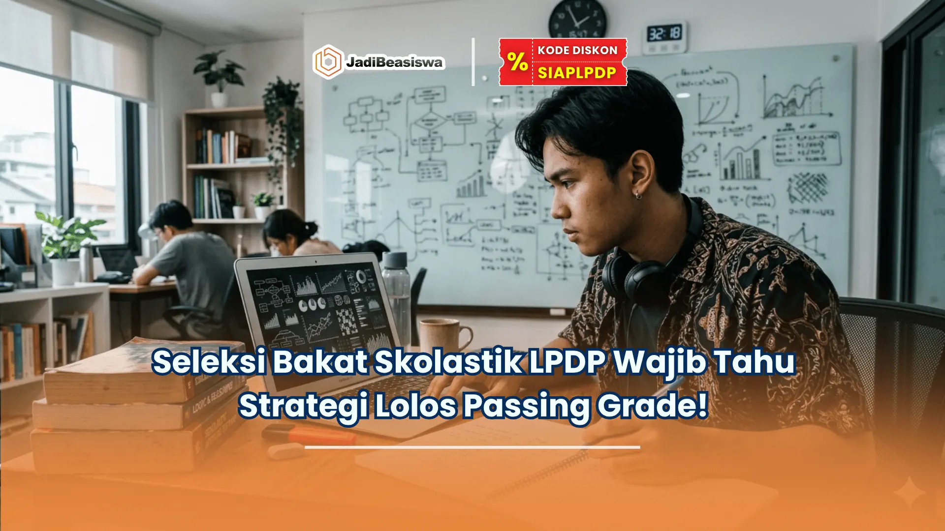 seleksi bakat skolastik lpdp adalah